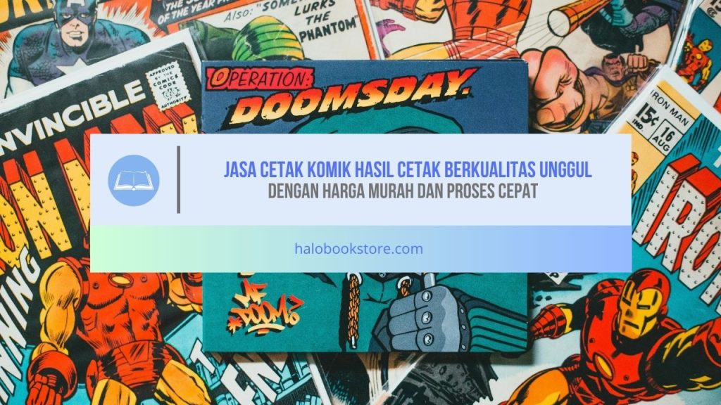 Jasa Cetak Komik Hasil Cetak Berkualitas Unggul dengan Harga Murah dan Proses Cepat