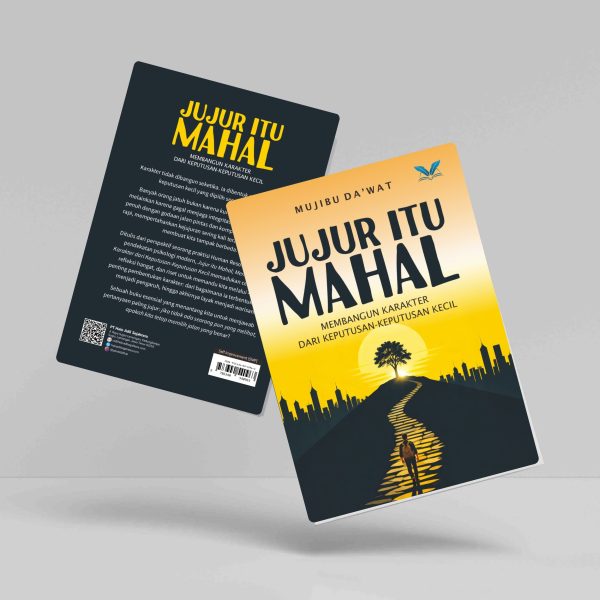 Buku Jujur itu Mahal Membangun Karakter dari Keputusan-Keputusan Kecil