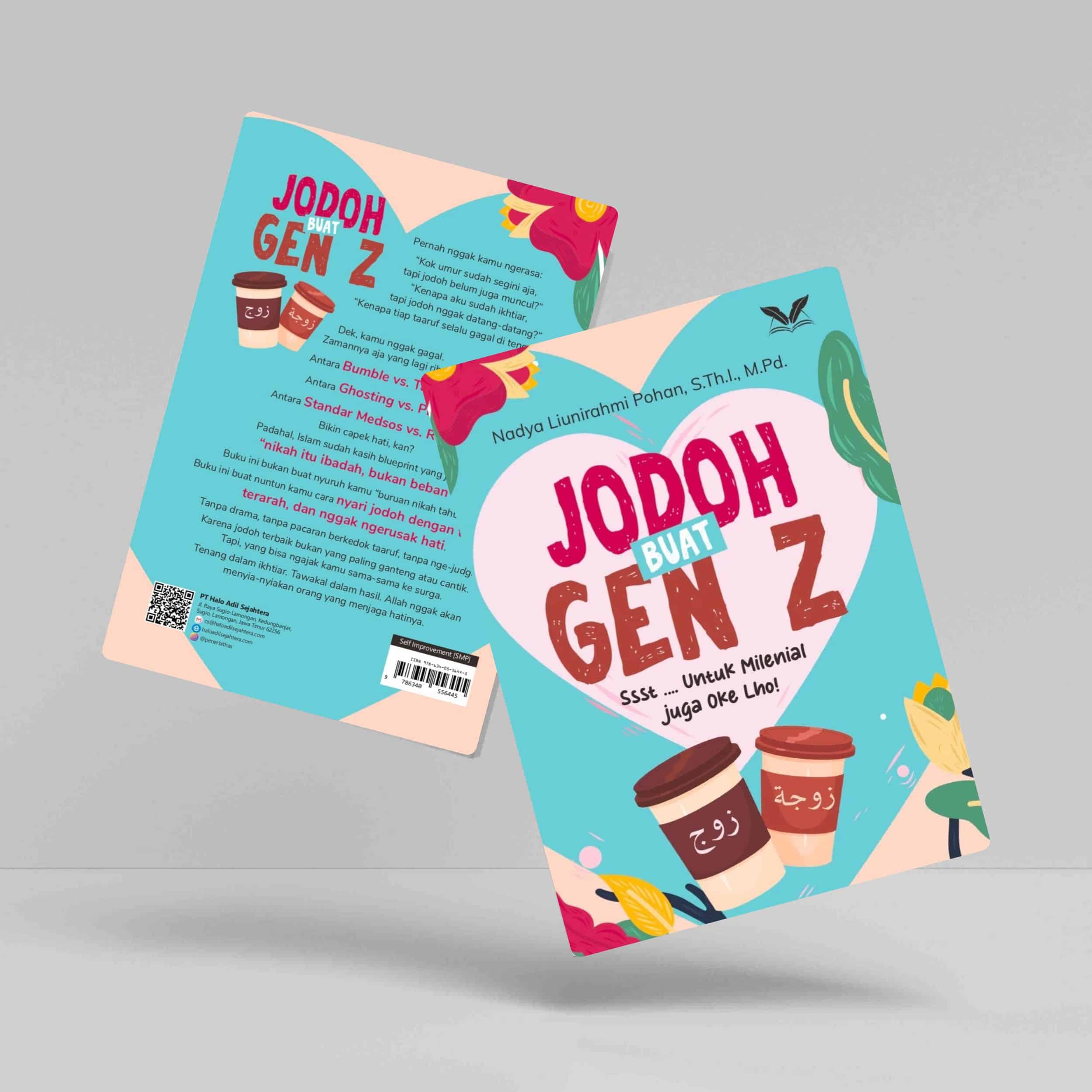 Buku Jodoh Buat Gen Z: Ssst …. Untuk Milenial juga Oke Lho!