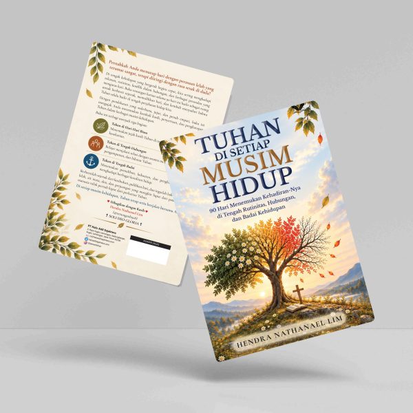 Buku Tuhan di Setiap Musim Hidup: 90 Hari Menemukan Kehadiran-Nya di Tengah Rutinitas, Hubungan, dan Badai Kehidupan
