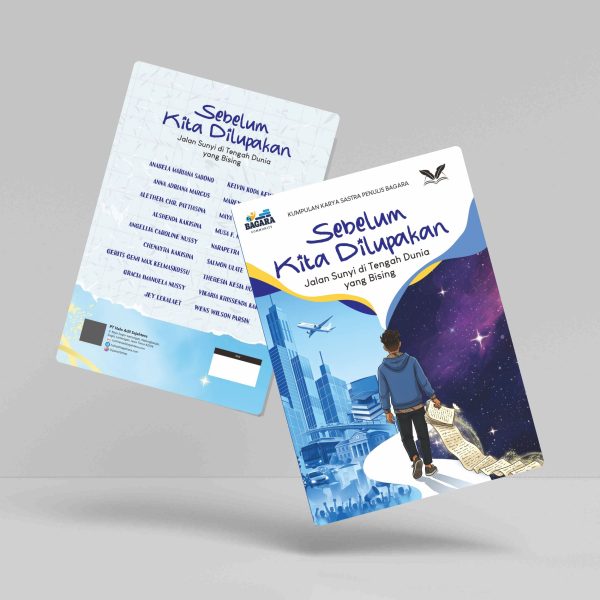 Buku Sebelum Kita Dilupakan Jalan Sunyi di Tengah Dunia yang Bising