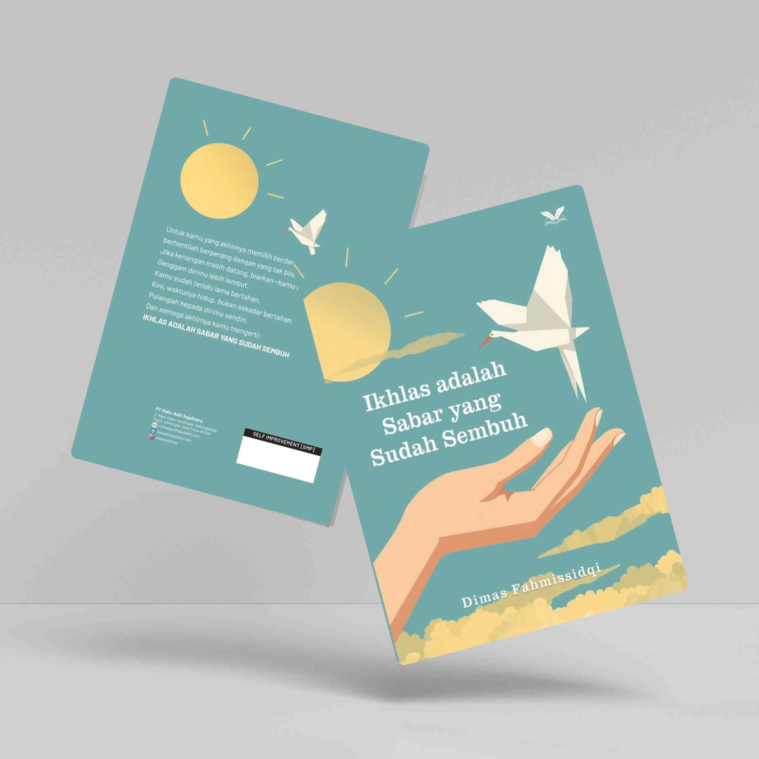 Buku Ikhlas adalah Sabar yang Sudah Sembuh